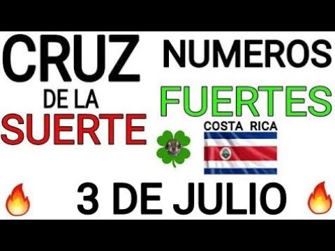 Cruz de la suerte y numeros ganadores para hoy 3 de Julio para Costa Rica