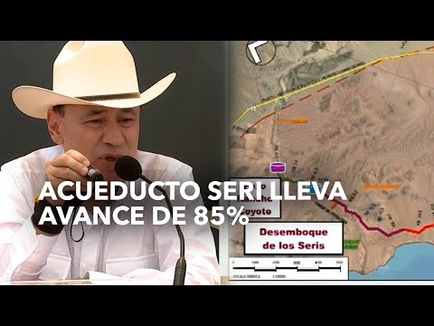 Acueducto Seri lleva avance de 85%