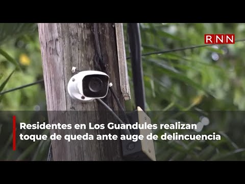 Residentes en Los Guandules realizan toque de queda ante auge de delincuencia