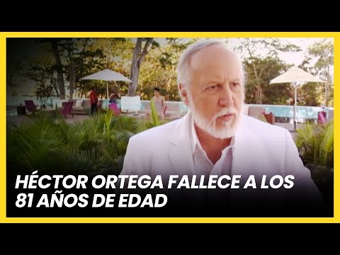 Héctor Ortega perdió la vida tras intervención quirúrgica | Las Estrellas