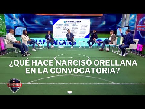 Roberto Bundio ¿QUÉ HACE NARCISO ORELLANA EN LA CONVOCATORIA?