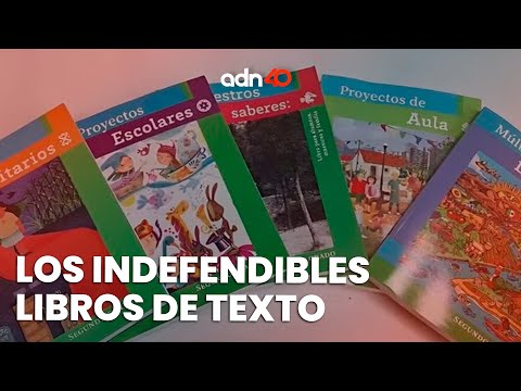 Los indefendibles libros de texto gratuitos