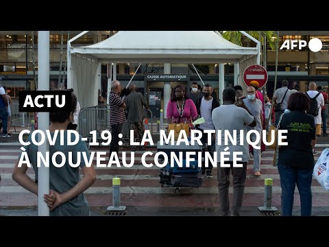Covid-19: la Martinique de nouveau confinée | AFP