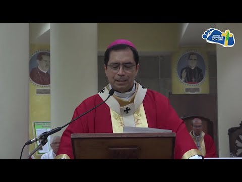 Homilía Mons. José Luis Escobar Alas, Misa de Envío 6ta. Peregrinación Camino de Mons. Romero