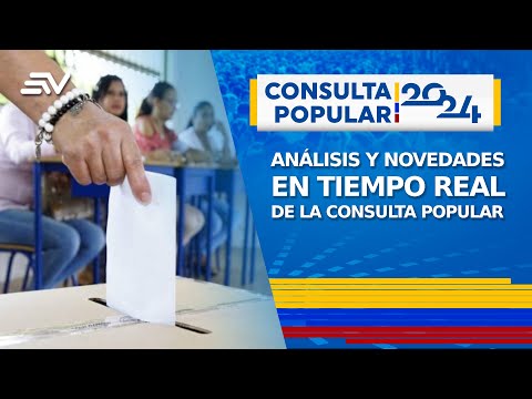 Elecciones 2024: Análisis en tiempo real de novedades en la #ConsultaPopular  #EnVivo | Televistazo
