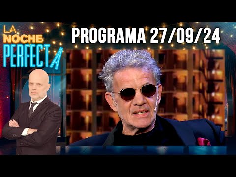 LA NOCHE PERFECTA - Programa 27/09/24 - INVITADO: JEAN PIERRE NOHER