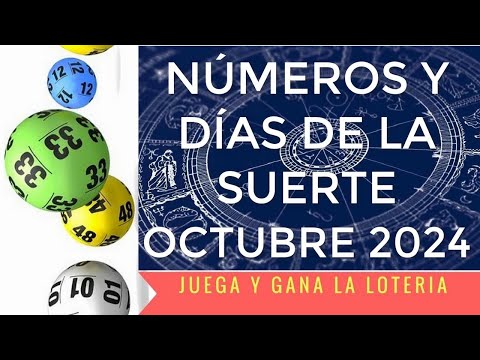 NÚMEROS Y DIAS DE LA SUERTE Octubre 2024 Todos los signos del zodiaco