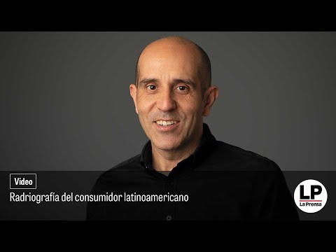Radriografía del consumidor latinoamericano