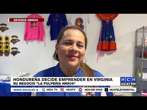 Hondureña decide emprender en Virginia, EEUU su negocio La Pulperia HN504