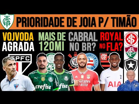 VOJVODA É PLANO A SE DORIVAL SAIR! VERDÃO VENDE ARTUR E MIRA LH! A.CABRAL NO TIMÃO? ROYAL, BORRÉ E+