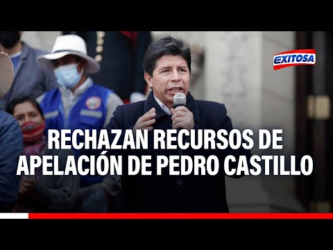 Pedro Castillo seguirá en prisión: PJ rechaza cinco recursos de apelación del expresidente