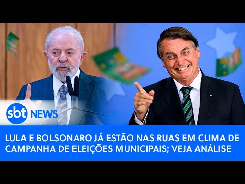 Lula e Bolsonaro já estão nas ruas em clima de campanha de eleições municipais; veja análise