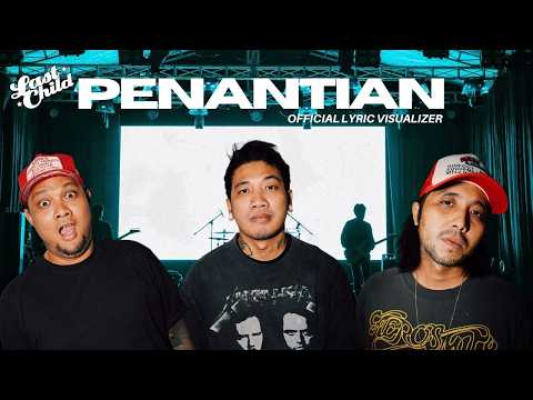Last Child - Penantian (Official Lyric Visualizer)
