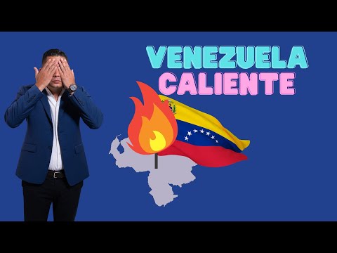 Venezuela Amanece caliente!!
