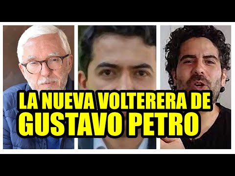 LA NUEVA VOLTERETA DE GUSTAVO PETRO