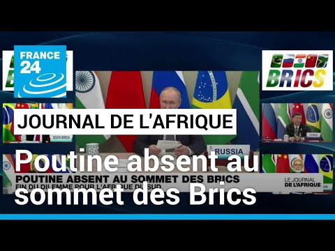 Poutine ne se rendra pas au sommet des BRICS, fin du dilemme pour l'Afrique du Sud • FRANCE 24