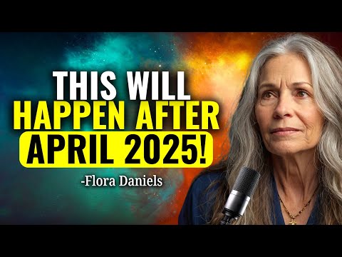 2025: Top Psychic REVEALS Next Stage of EVOLUTION Begins NOW! (Old Earth Ends) | Flora Daniels