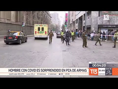 Cuarentena no logra vaciar calles de Santiago y sorprenden a hombre con COVID-19 en Plaza de Armas