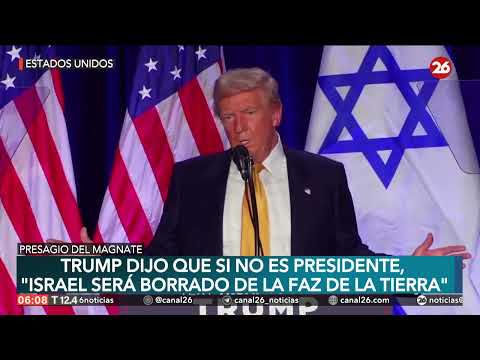 EEUU | Trump dijo que si no es presidente Israel será borrado de la faz de la tierra