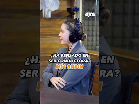 #MíaRubin nos habla acerca de si ha pensado en ser conductora  #lacaminera