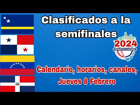 Semifinales Serie del Caribe 2024, calendario fecha, día, hora, semifinal, juegos de hoy Jueves