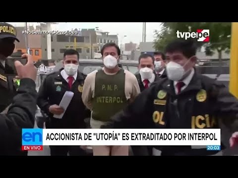 Caso Utopía: Édgar Paz Ravines ya está en Lima tras ser extraditado de México