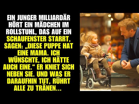 „Diese Puppe hat eine Mama…“ flüstert sie. Der Milliardär kniet sich hin – und rührt alle zu Tränen.