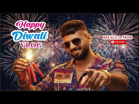DIWALI VLOG ! PATAKE ! SHOPPING! FIRE WORK ! BHALLA SAAB 