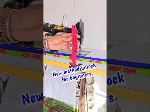 New sew method unlock for beginners | sewing machine new tips #shorts #silaitips
