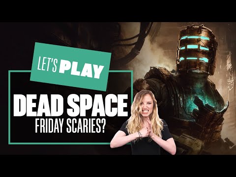 Let's Play Dead Space Remake PS5 - TIME FOR THE FRIDAY SCARIES? DEAD SPACE REMAKE PS5 GAMEPLAY