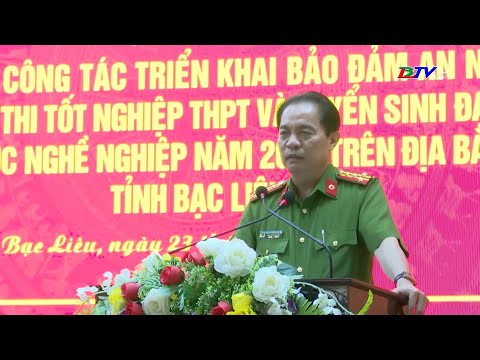 Quyết tâm bảo đảm tuyệt đối an ninh, an toàn Kỳ thi tốt nghiệp THPT năm 2025
