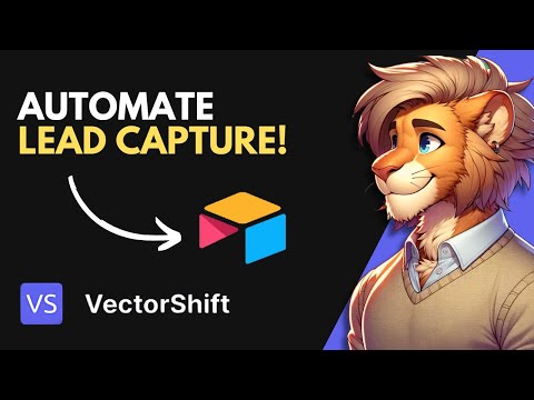 How to Build a Lead-Generating Chatbot Using VectorShift and Airtable