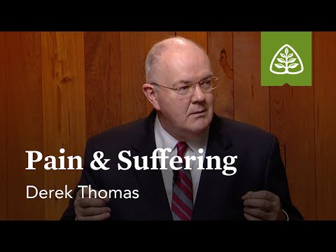 Pain and Suffering: The Book of Job with Derek Thomas