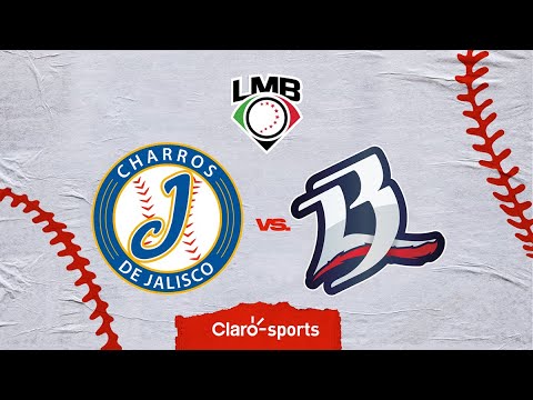 LMB Charros de Jalisco vs Bravos de León, en vivo | Liga Mexicana de Béisbol 2024