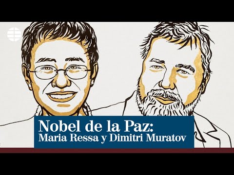 Los periodistas Maria Ressa y Dimitri Muratov, Premio Nobel de la Paz