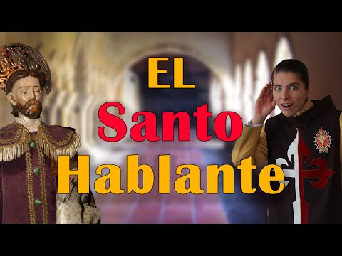 EL SANTO HABLANTE - Para TODAS las EDADES