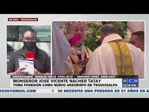Jose Vicente Nacher toma posesión como Arzobispo de Tegucigalpa