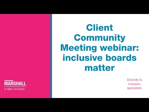 Marshall E-Learning Client Community webinar: inclusive boards matter