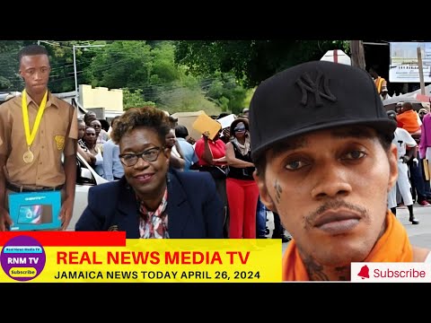 Jamaica News Today  April 26, 2024 /Real News Media TV
