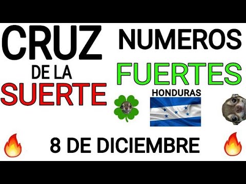 Cruz de la suerte y numeros ganadores para hoy 8 de Diciembre para Honduras