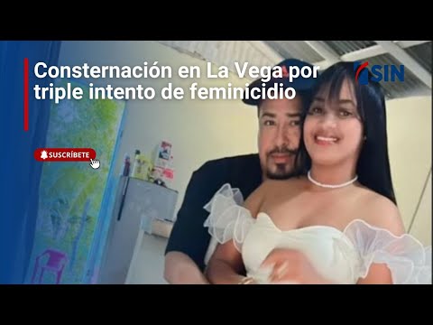 Consternación en La Vega por triple intento de feminicidio