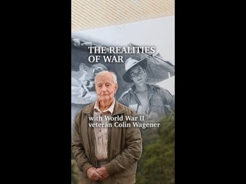 The realities of war with 106yo WWII veteran Colin Wagener