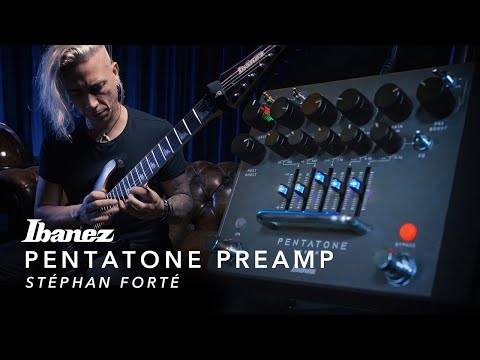 PTPRE PENTATONE Preamp | Stéphan Forté | Ibanez