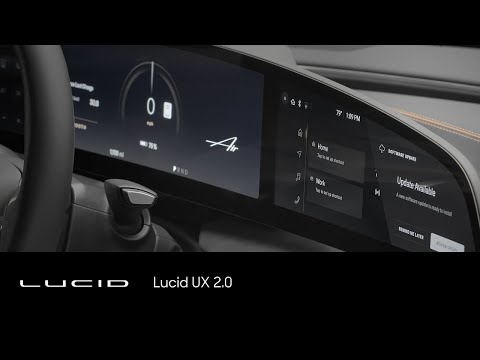 Lucid UX 2.0 | Lucid Motors