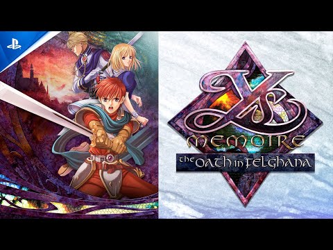 Ys Memoire: The Oath in Felghana - Release Date Trailer | PS5 & PS4 Games