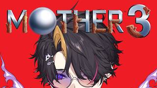 【#3】MOTHER3、3ねんごのせかいなので【NIJISANJI EN | 闇ノシュウ】