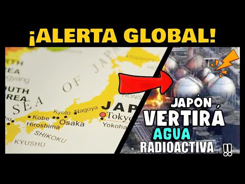 ¡ALERTA! JAPÓN ANUNCIA VERTER AGUA RADIOACTIVA AL OCÉANO