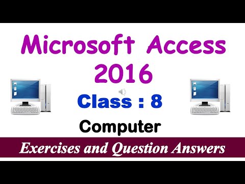 Microsoft Access 2016 | Lesson EXERCISES | Class – 8 Computer | Question and Answers | Computer MCQs