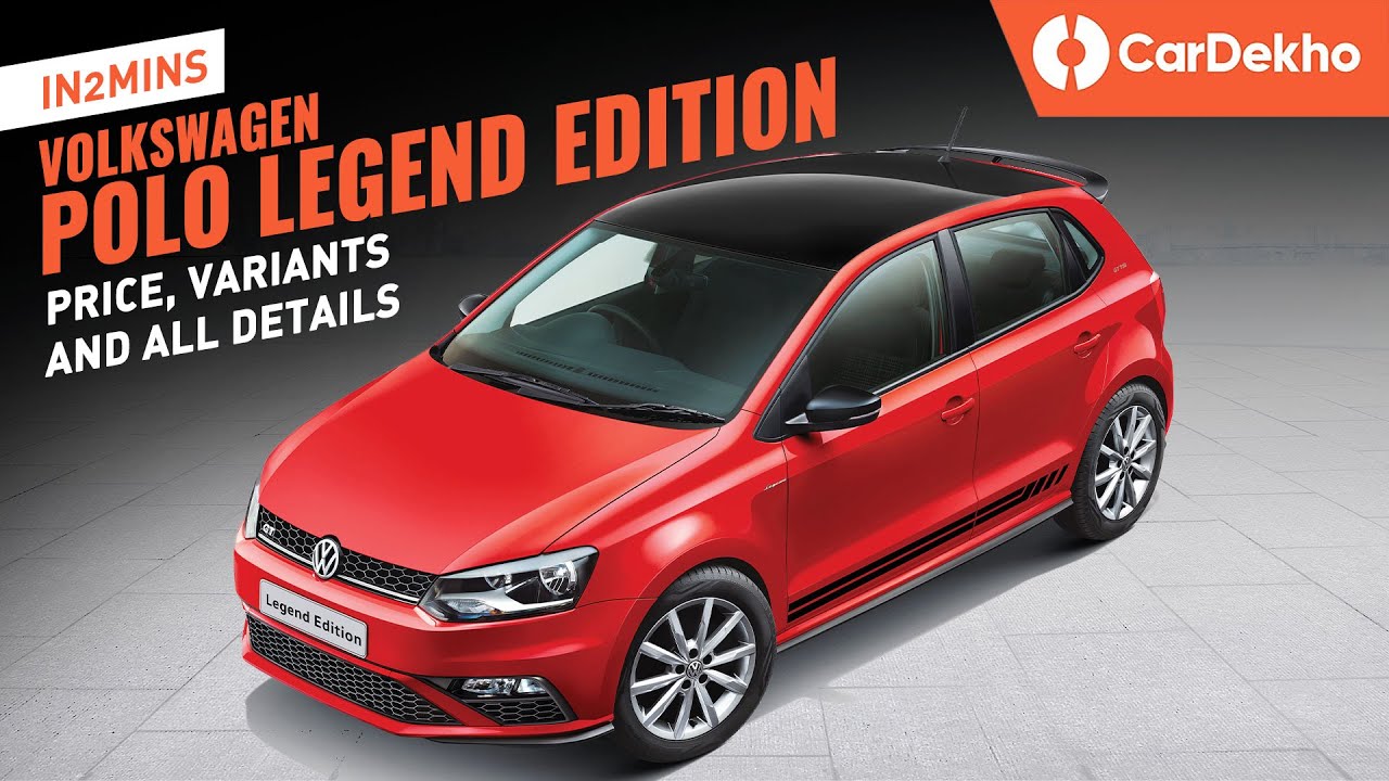 Volkswagen Polo Legend Edition: Price, Variants And All Details #In2Mins