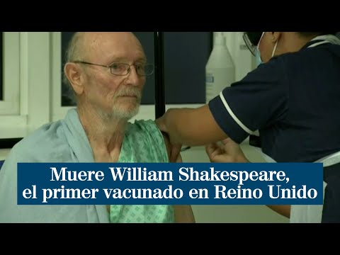 Muere William Shakespeare, el primer hombre en recibir la vacuna contra el Covid en Reino Unido
